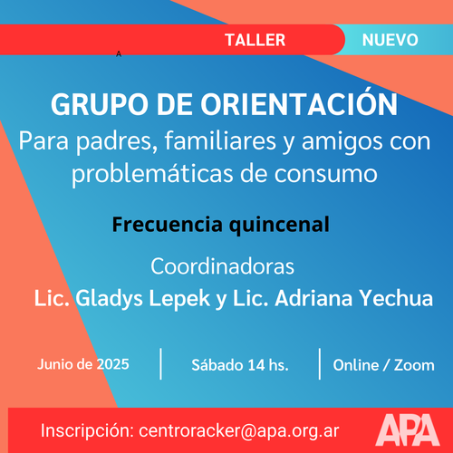 Grupo de orientación para padres, familiares y amigos con problemáticas de consumo